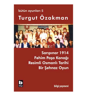 Turgut Özakman Bütün Oyunları 5