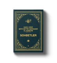 Gavsı Sani Şeyh Seyyid Abdülbaki El-Hüseyni (k.s.) Sohbetler - 1
