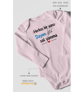 Herkes bir yana, dayım sol yanıma Uzun Kollu Bebek Body %100 Pamuk