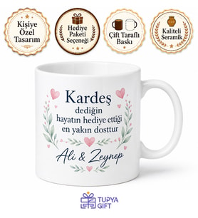 Kardeş İsimleri Yazılı Özel Tasarım Baskılı Kupa Bardak Hediye Kardeşe