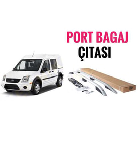 CONNECT 2002 2003 2004 2005 2006 2007 2008 2009 2010 2011 2012 2013 ARAÇ ÜSTÜ TAVAN ÇITASI PORTBAGAJ