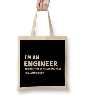 Funny Sarcastic I Am An Engineer Great Gift For Engineer Bez Çanta Uzun Saplı