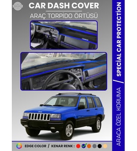 JEEP GRAND CHEROKEE (1993-1998) Torpido Örtüsü Torpido Koruma Tam Uyum Tam Uyum Kaymaz Kolay Montaj
