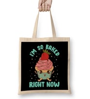 Cute & Funny I'm So Baked Right Now Cupcake Pun Bez Çanta Uzun Saplı