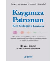 Kaygınıza Patronun Kim Olduğunu Gösterin