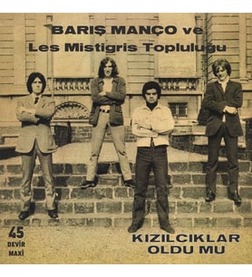 Barış Manço ve Les Mistigris Topluluğu Kızılcıklar Oldu Mu (45 Devir Maxi Plak) (Standart)