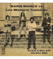 Barış Manço ve Les Mistigris Topluluğu Kızılcıklar Oldu Mu (45 Devir Maxi Plak) (Standart)