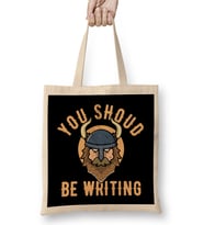 You Should Be Writing Viking Cute Author Writer Bez Çanta Uzun Saplı