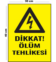 Metal Dikkat Ölüm Tehlikesi 30 cm x 40 cm A3 Büyüklüğünde Uyarı Levhası Yönlendirme Tabelası