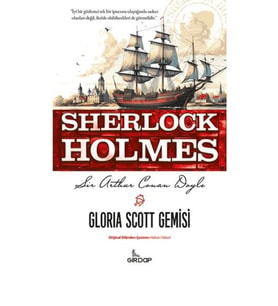 Gloria Scott Gemisi - Sherlock Holmes