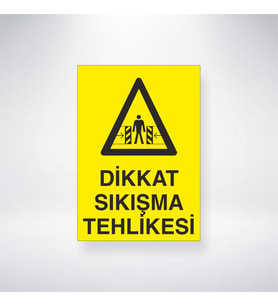 Dikkat Sıkışma Tehlikesi