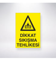 Dikkat Sıkışma Tehlikesi