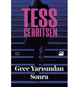 Gece Yarısından Sonra - Tess Gerritsen