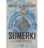 Sumerkı Alacakaranlık -  Dmıtry Glukhovsky