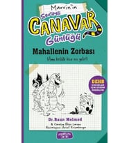 Sevimli Canavar Günlüğü - Mahallenin Zorbası