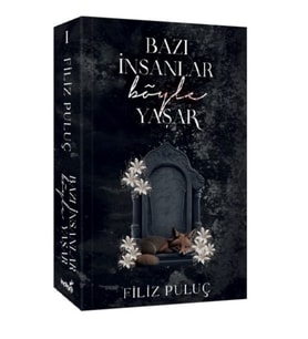Bazı İnsanlar Böyle Yaşar