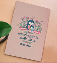 BK Gift Kişiye Özel isimli DTF Anneler Günü Tasarımlı Pembe Sert Kapaklı Defter-2, Anneye Hediye