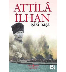 Gazi Paşa - Attila İlhan