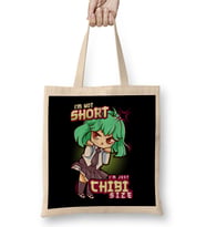 I m Not Short I m Just Chibi Size Cute Anime Girl Bez Çanta Uzun Saplı