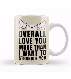 Sarcasm Funny Quote Valentine's Day,For Lover Or Boyfriend, Girlfriend Kupa Bardak Porselen