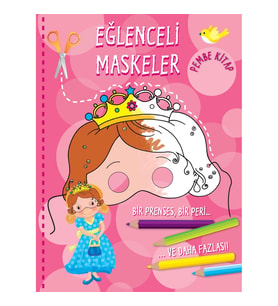 Eğlenceli Maskeler (Pembe Kitap)