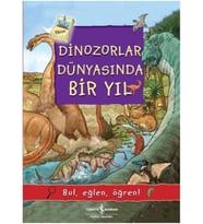 Dinozorlar Dünyasında Bir Yıl