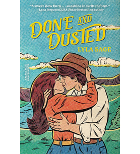 Done And Dusted: A Rebel Blue Ranch Novel