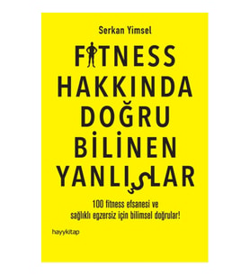 Fitness Hakkında Doğru Bilinen Yanlışlar