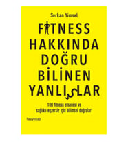 Fitness Hakkında Doğru Bilinen Yanlışlar