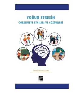 Yoğun Stresin Öğrenmeye Etkileri ve Çözümleri
