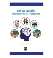 Yoğun Stresin Öğrenmeye Etkileri ve Çözümleri