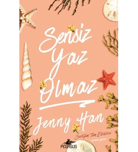 Sensiz Yaz Olmaz
