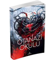 Ötanazi Okulu 4
