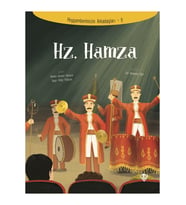 Hz. Hamza - Peygamberimizin Arkadaşları 6