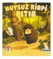 Huysuz Kirpi Pıtır - Ormandan Hikayeler