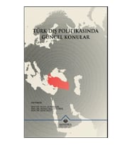 Türk Dış Politikasında Güncel Konular