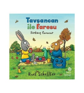 Tavşancan İle Faresu Korkunç Canavar Axel Scheffler Hep Kitap
