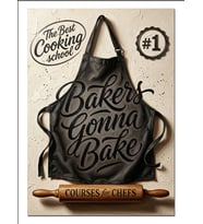 Bakers Gonna Bake Siyah Önlük Dekoratif Kanvas - Mdf Ahşap Tablo