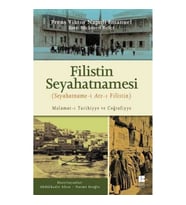Filistin Seyahatnamesi - Seyahatname-i Arz-ı Filistin