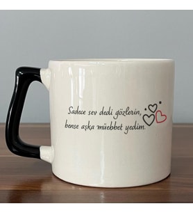 Sadece Sev Dedi Gözlerin Baskılı Siyah Kulplu D Kupa