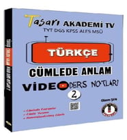 Tasarı TYT DGS KPSS ALESS MSÜ Türkçe Cümlede Anlam Video Ders Notları