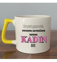 İşine Geleni Yapana Erkek Baskılı Kadınlar Günü Sarı Kulplu D Kupa