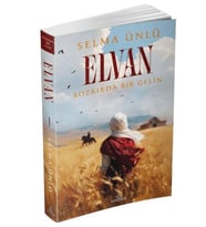 Elvan: Bozkırda Bir Gelin