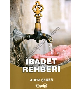 İbadet Rehberi Karton Kapak Adem Şener