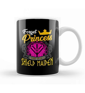 Forget Princess I Want To Be A Shield Maiden Kupa Bardak Porselen