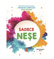 Sadece Neşe - Mutluluğun Sırrı