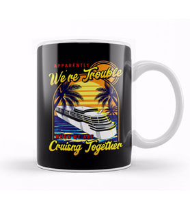 Cute We re Trouble When We Are Cruising Together Kupa Bardak Porselen