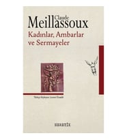 Kadınlar,Ambarlar ve Sermayeler