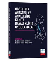 Obstetrik Anestezi ve Analjezide Kanıta Dayalı Klinik Uygulamalar