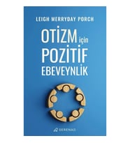 Otizm İçin Pozitif Ebeveynlik